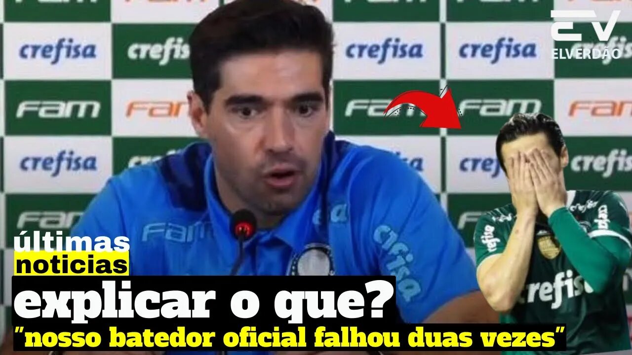 abel regrets defeat, explain what? our scout failed twice #palmeiras #abelferreira