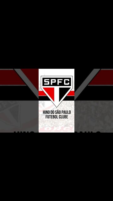 HINO DO SÃO PAULO FUTEBOL CLUBE / SP #shorts