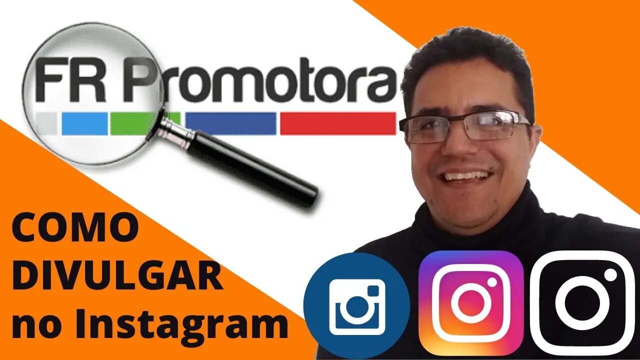 Como divulgar a FR promotora no instagram