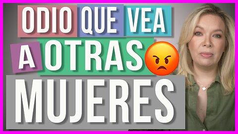 ¿Por qué Ve a Otras Mujeres? ¿Qué Hago?