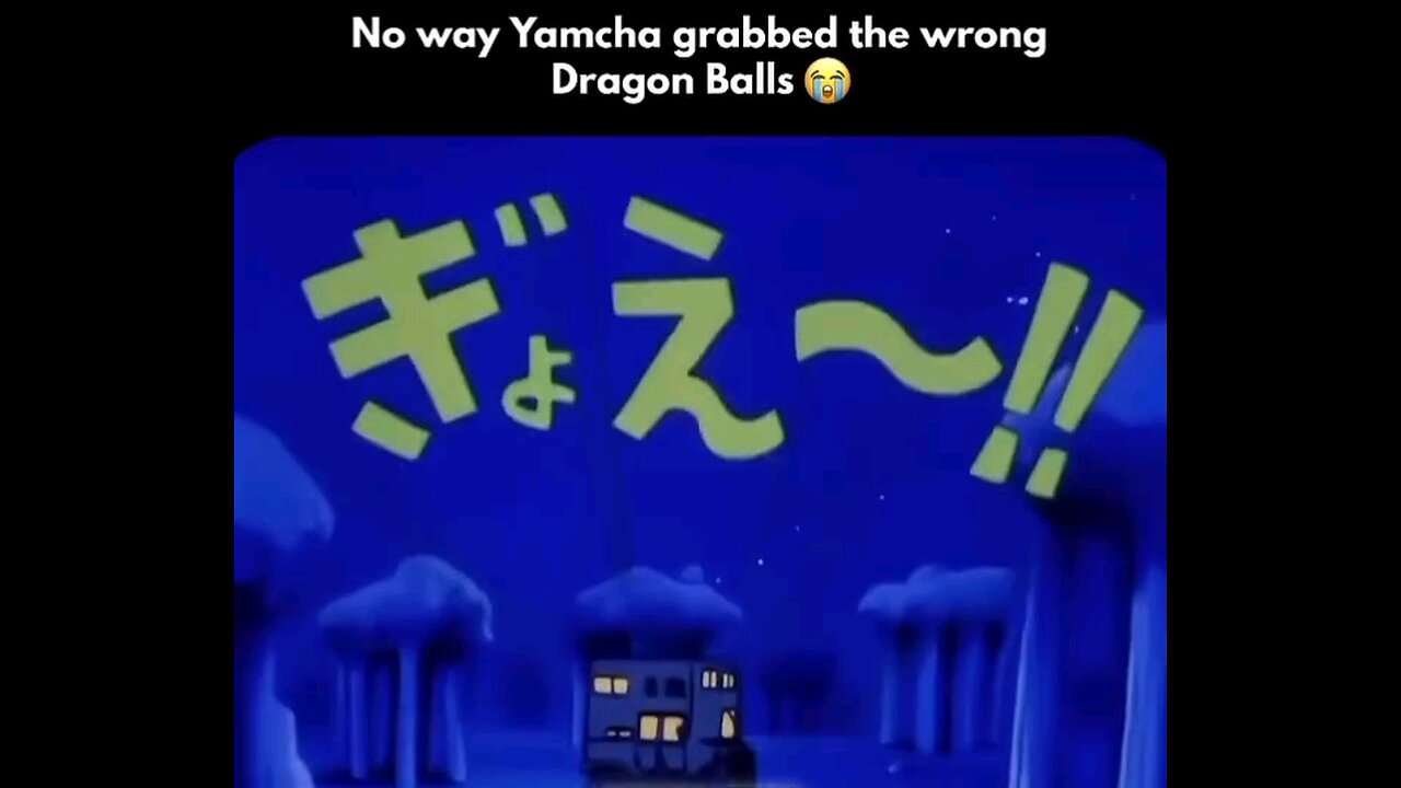 Yamacha touched the wrong dragonballs👀