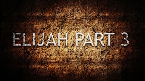 Elijah Part Three | Pastor Anderson