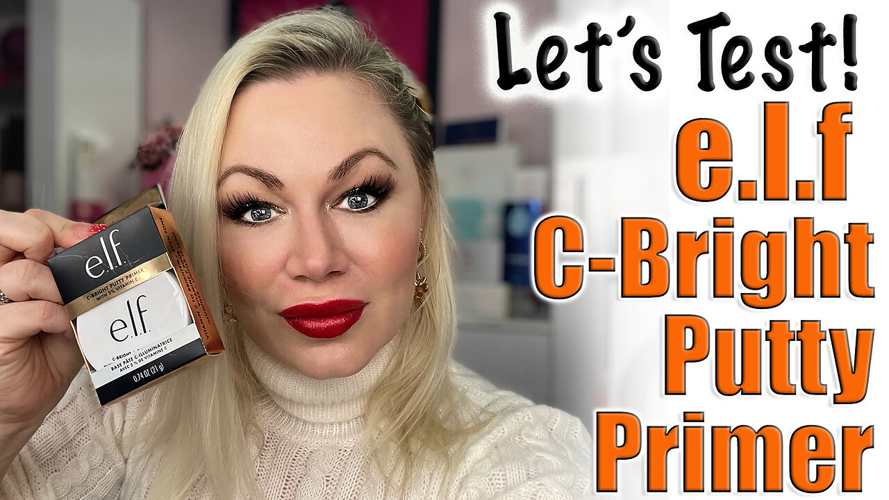 Let's Test! e.l.f C-Bright Putty Primer