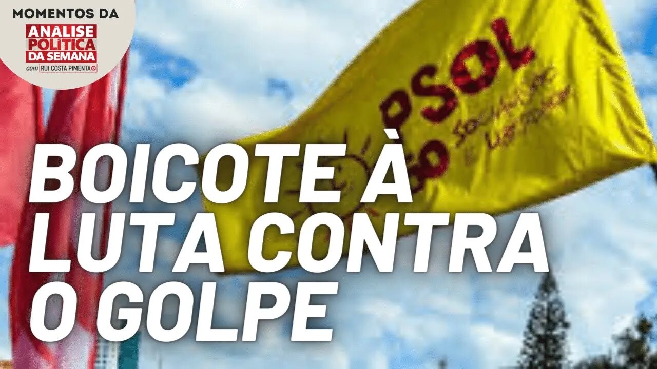 Ala "esquerda" do PSOL faz manifesto contra o apoio ao PT | Momentos da Análise Política da Semana