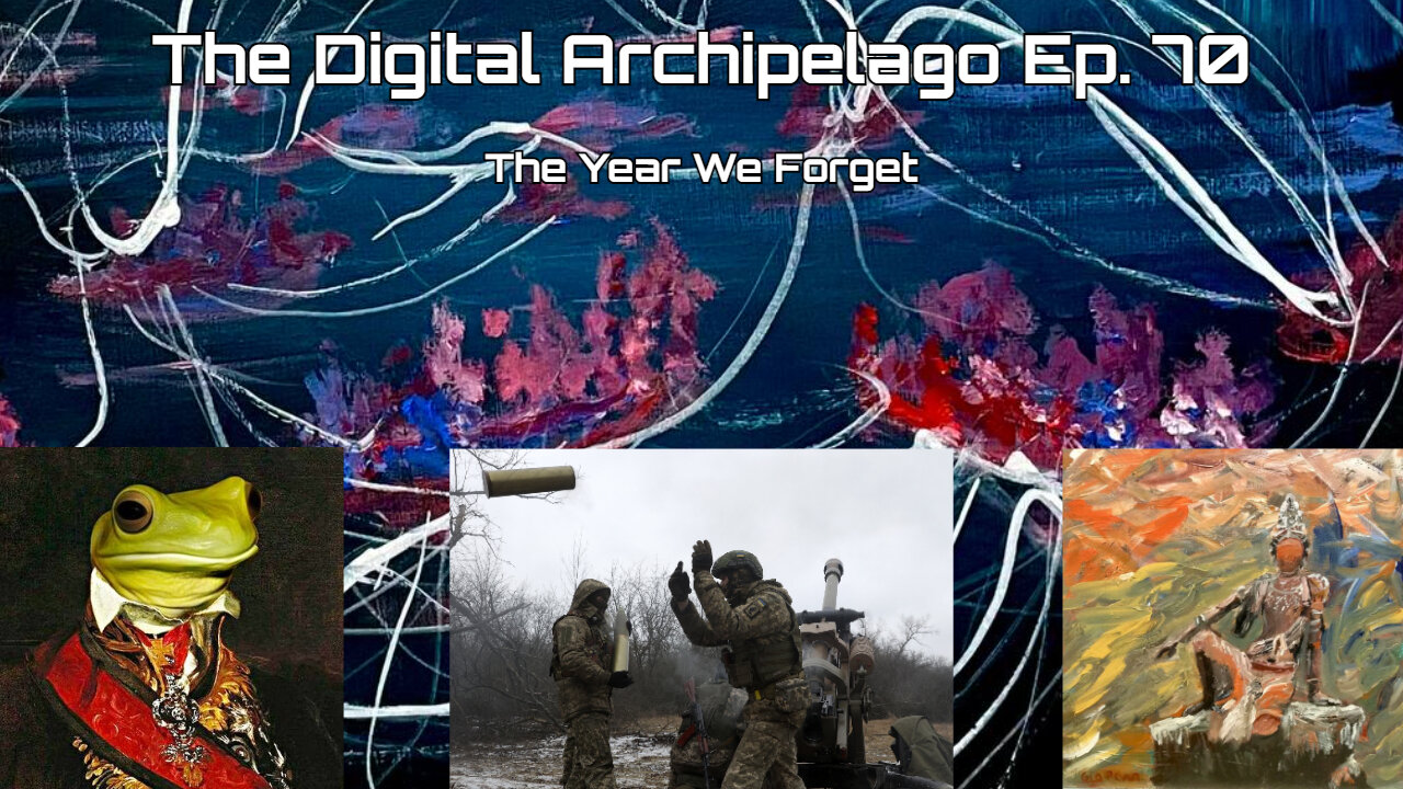 The Digital Archipelago #70