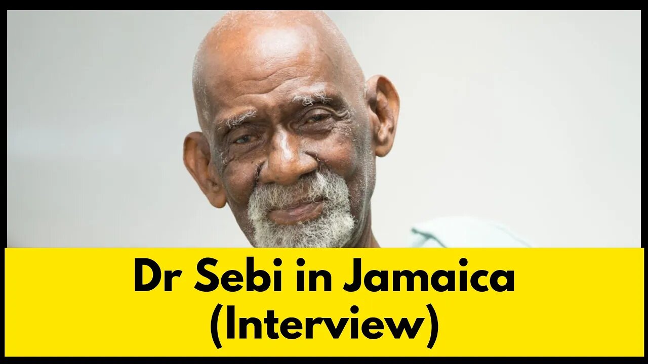 DR SEBI IN JAMAICA (INTERVIEW)