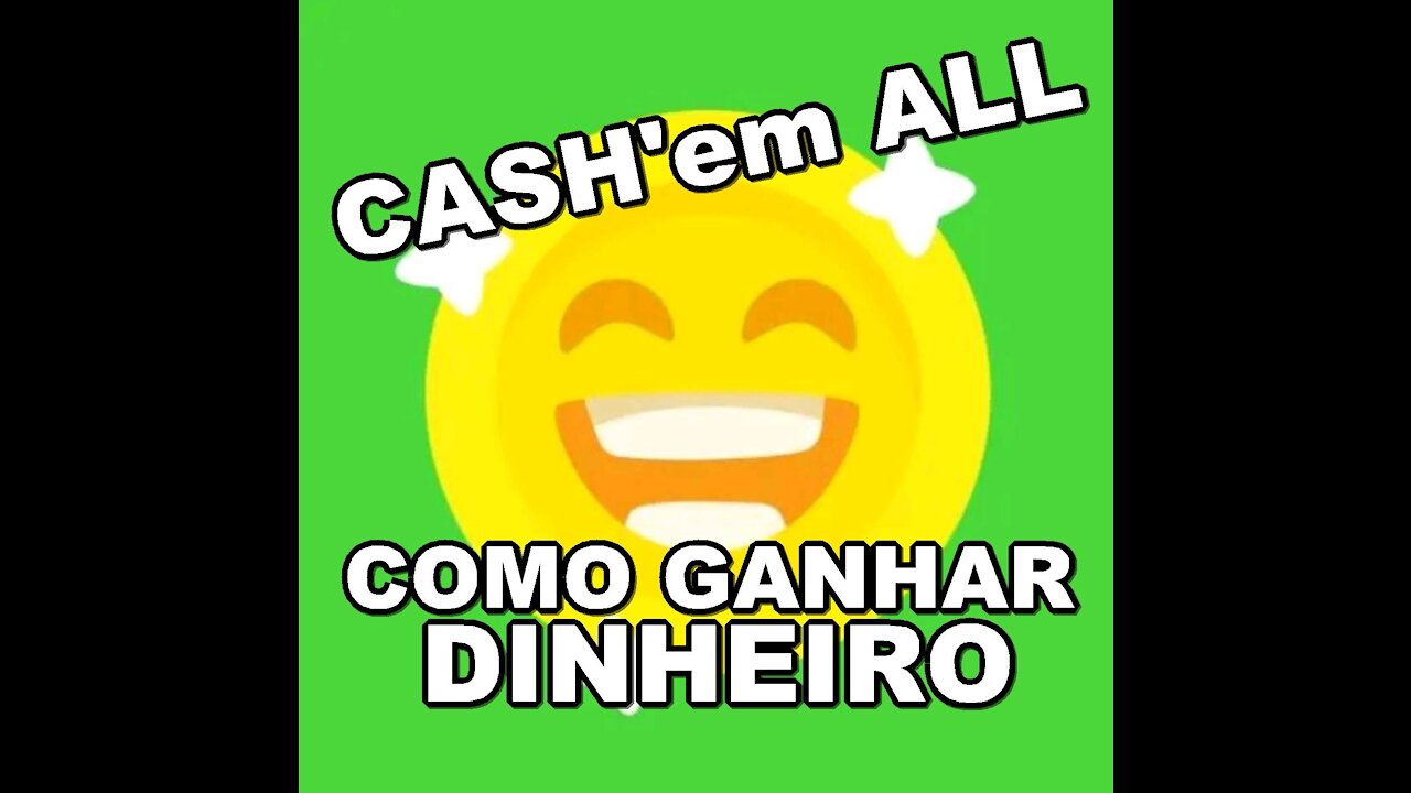 Cash'em All TUTORIAL PASSO A PASSO COMO GANHAR DINHEIRO