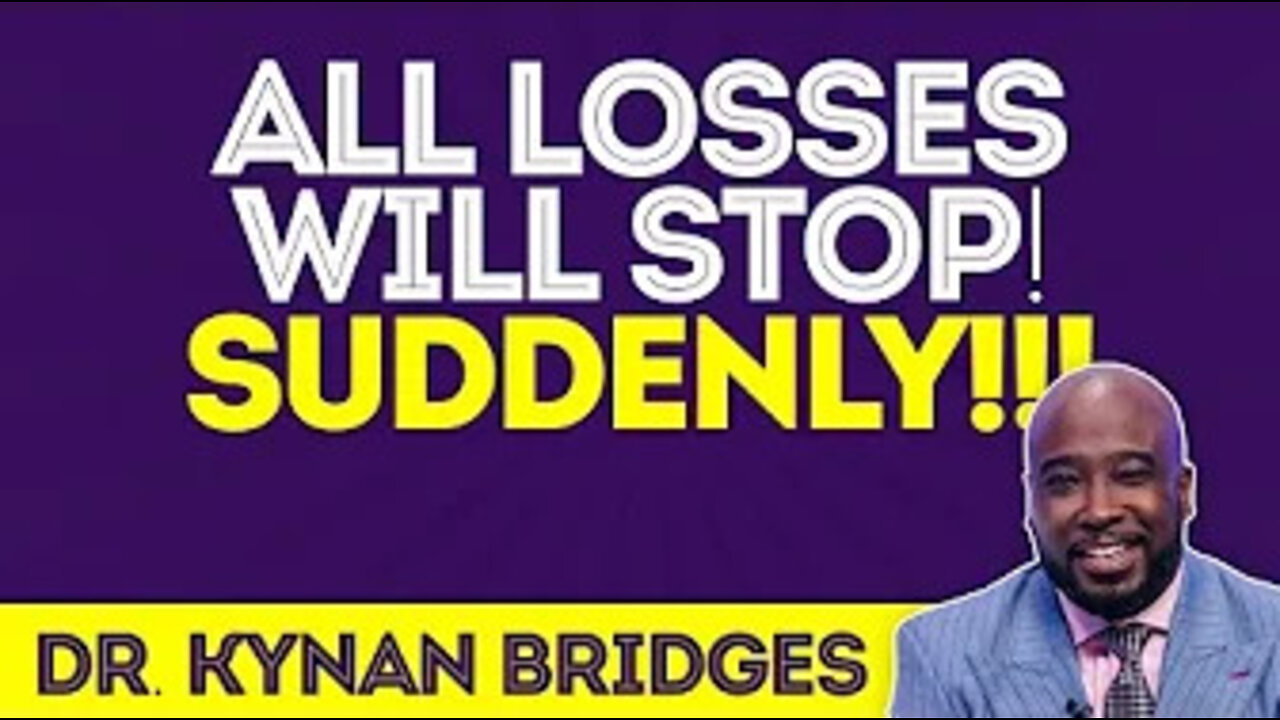 You MUST Hear This…ALL LOSSES WILL STOP…SUDDENLY!!!!!