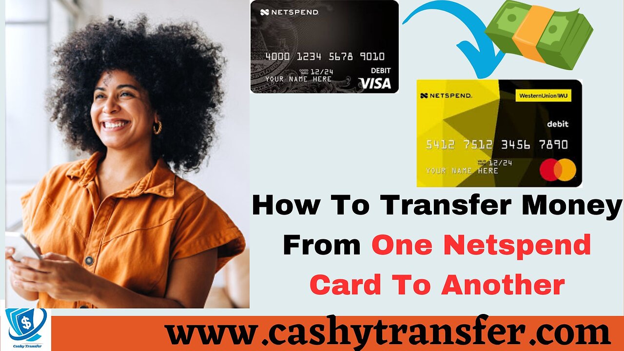 How To Transfer Money From One Netspend Card To Another [Easy Methods]