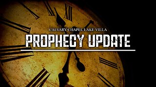 Prophecy Update: That Coming Day!