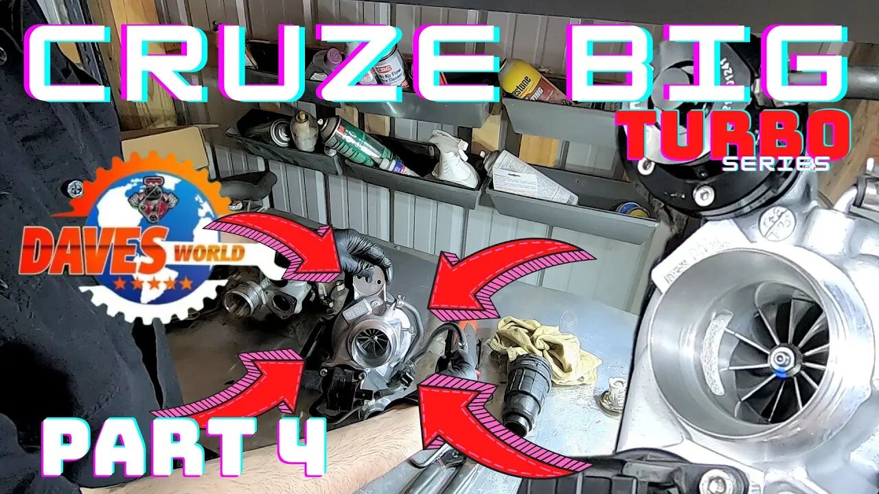 CRUZE big turbo install video 4 from Dave's World