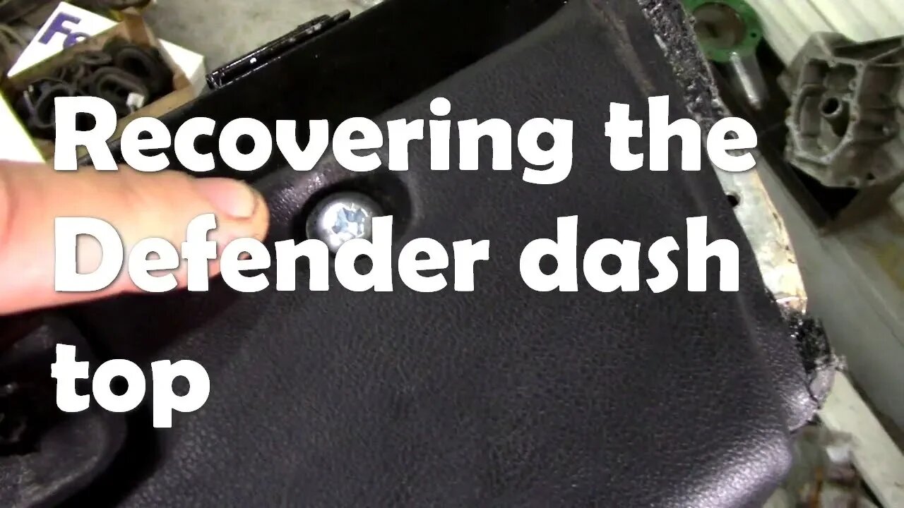 Recovering the Defender dash top with new vinyl, using a vacuum bag (long video)