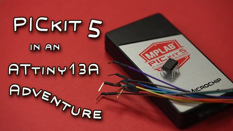 PICkit 5 in an ATtiny13A Adventure