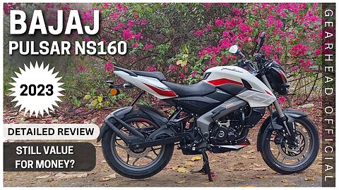 Bajaj Pulsar NS160 2023 | Detailed Review | Still value for money? | Gearhead official