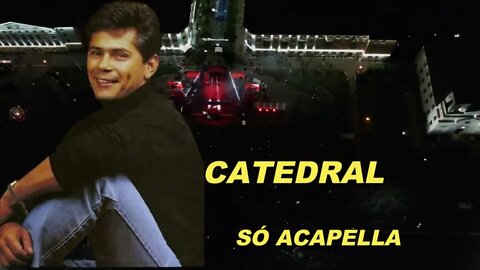 Catedral - Leandro Acapella