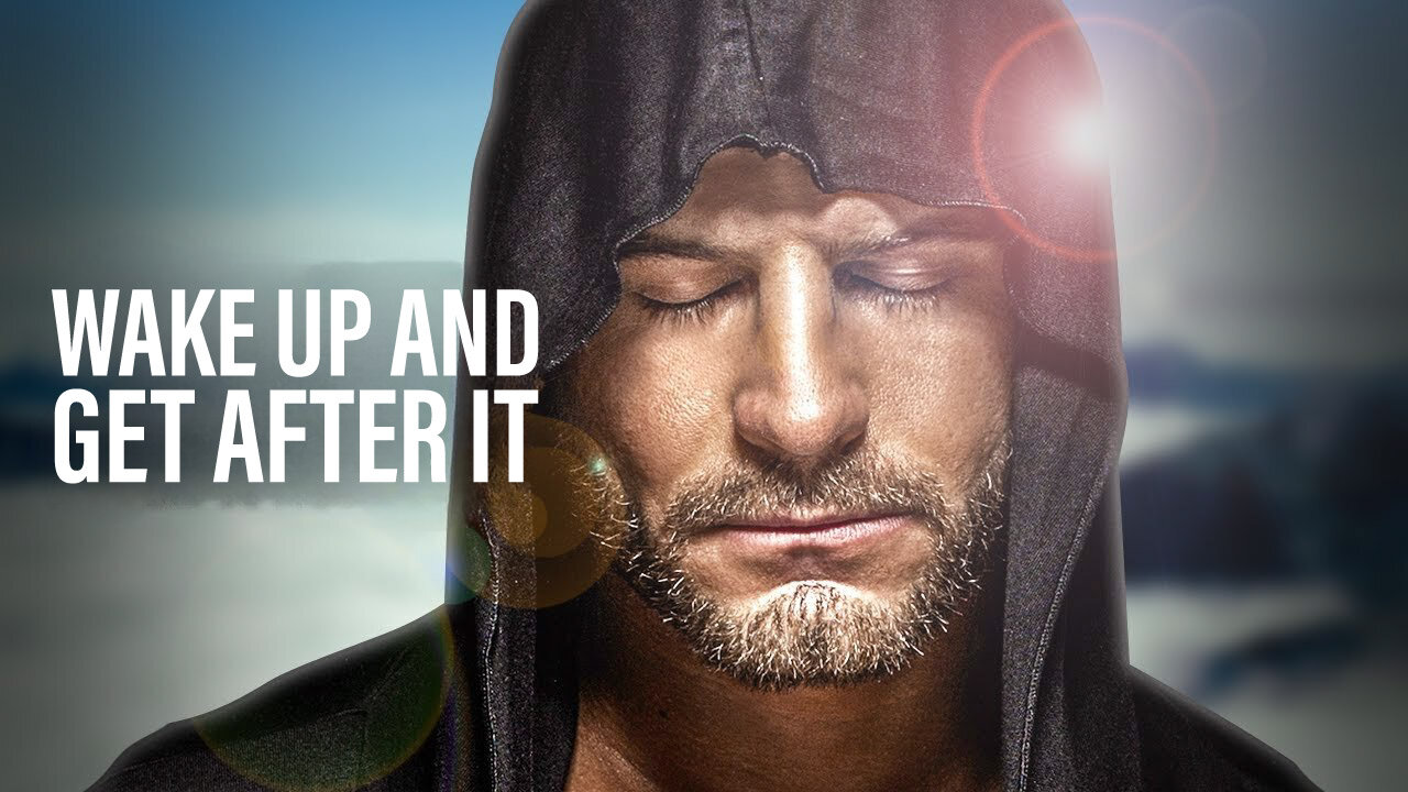 WAKE UP AND GET AFTER IT - Motivational Video | This video will motivate you.