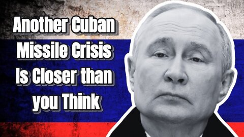 The Second Cuban Missile Crisis?