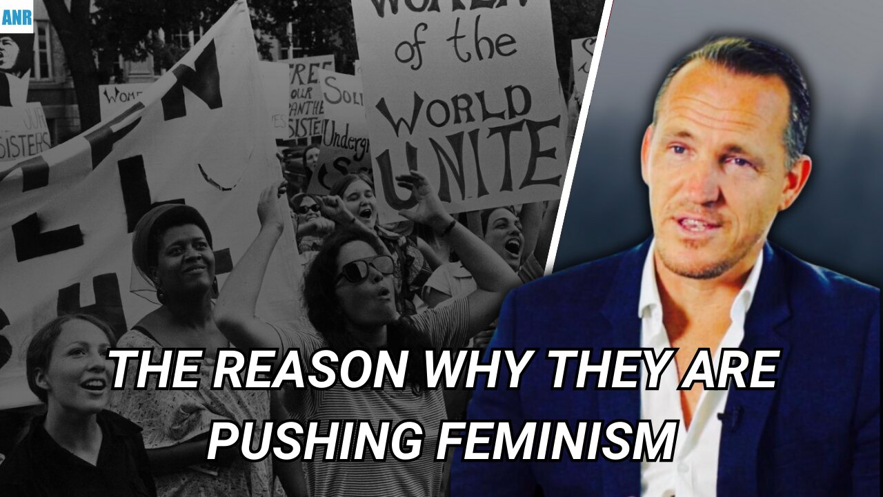 🚨THE REASON WHY THEY ARE PUSHING FEMINISM