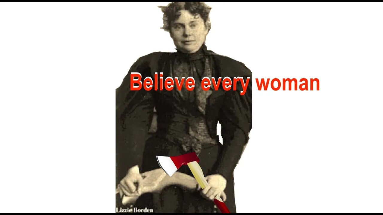 Believe every woman