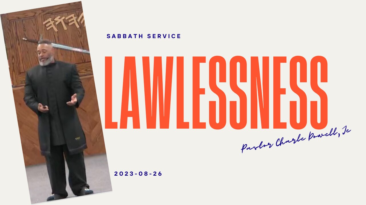 Sabbath Service 2023-08-26 | Lawlessness |