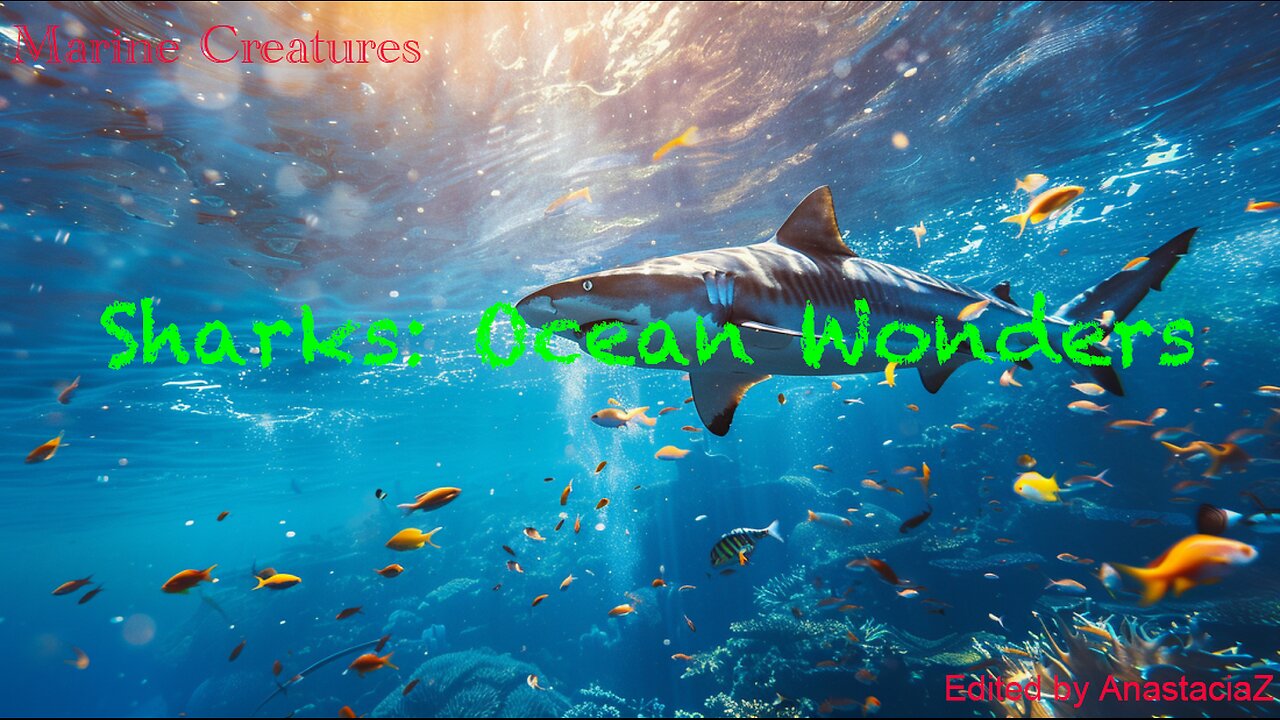 Bedtime stories for Children, natural science story "Sharks: Ocean Wonders" (story 21)