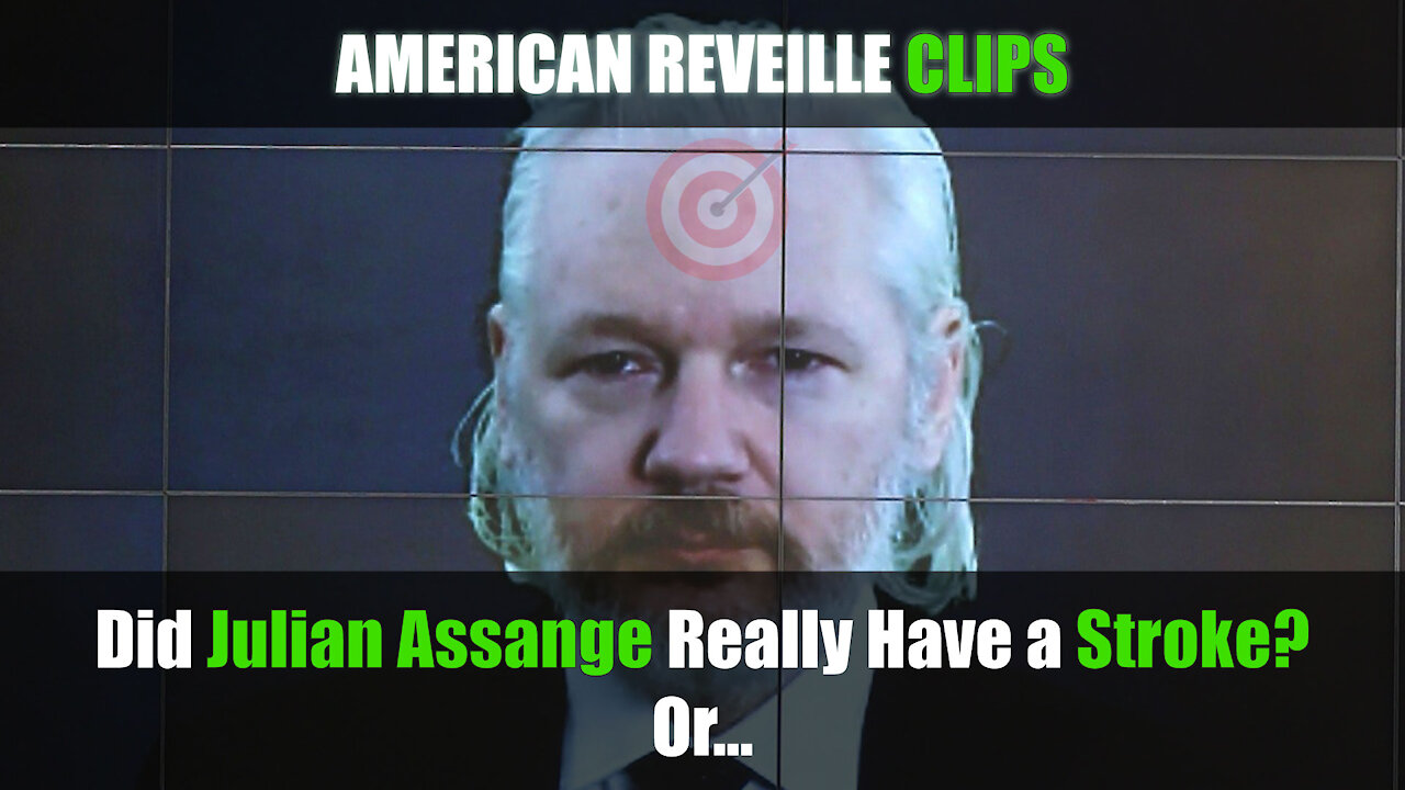 Did Julian Assange Really Have a Stroke? Or...