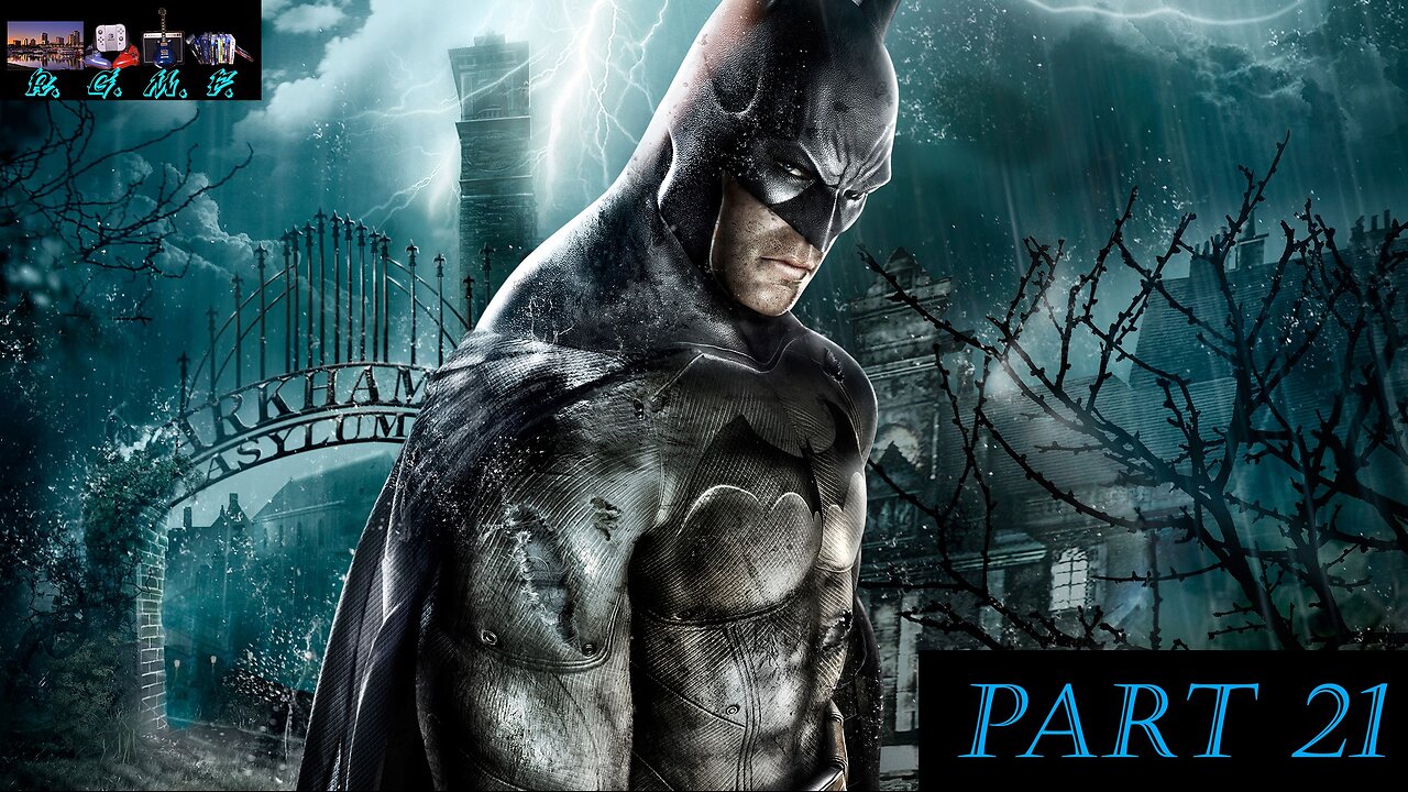 Arkham Asylum - Playthrough 21