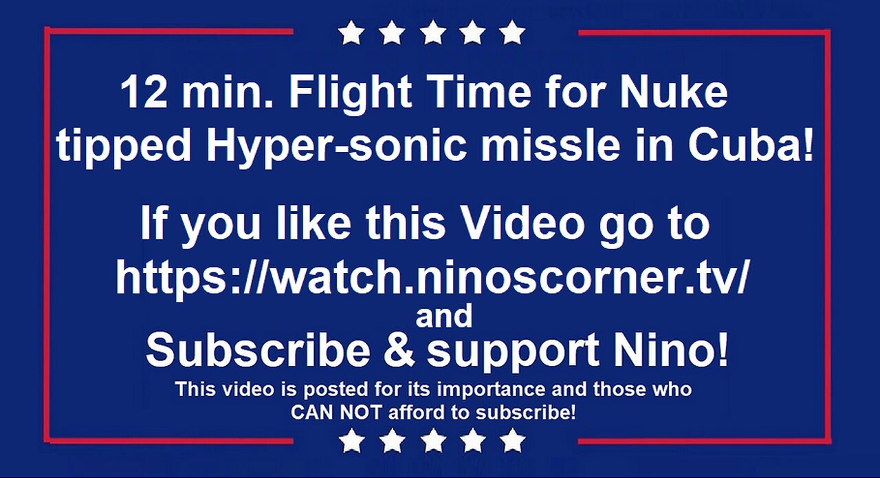 Nuke 12 min. flight time for Washington DC from Cuba