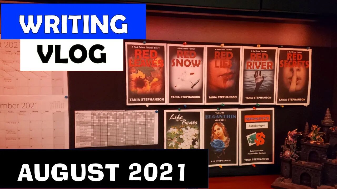 Writing Video log / August 2021 / Scheduling Time for Writing