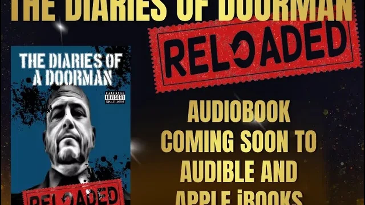 THE DIARIES OF A DOORMAN RELOADED - PAPERBACK & KINDLE OUT NOW AT AMAZON | AUDIOBOOK COMING SOON