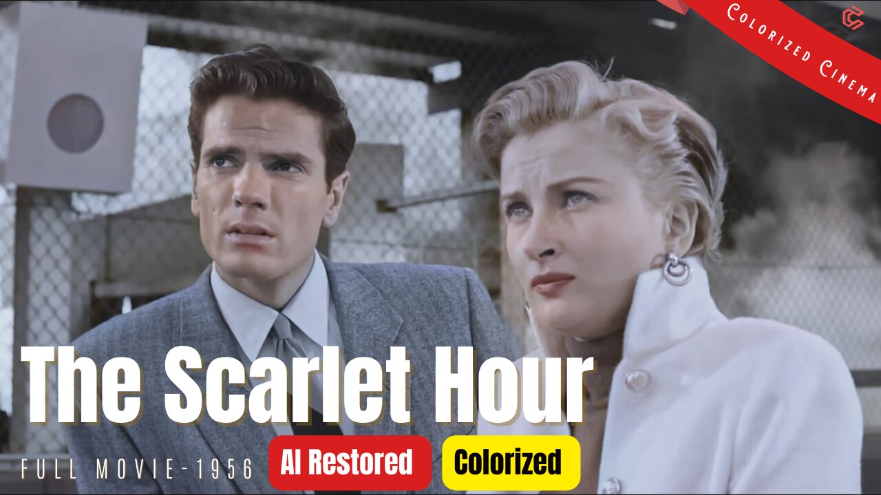 The Scarlet Hour (1956) | Colorized | Subtitled | Carol Ohmart, Tom Tryon | Film Noir Crime