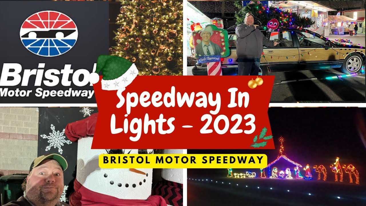 2023 Bristol Motor Speedway in Lights - a Tennessee Christmas Experience