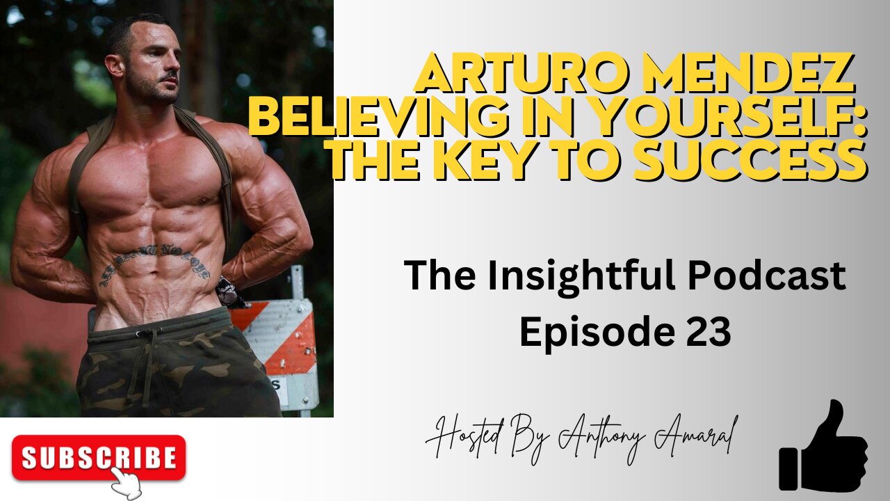 Arturo Mendez | The Insightful Podcast Episode 23