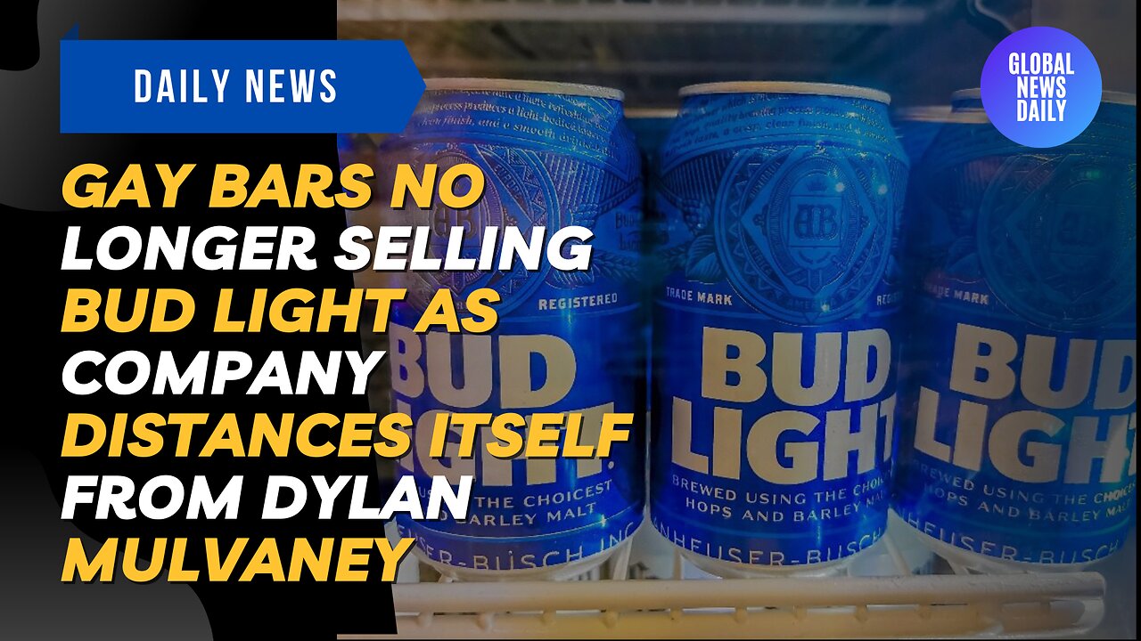 Gay Bars No Longer Selling Bud Light as Company Distances Itself from Dylan Mulvaney