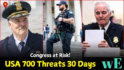 Capitol Police Chief Urges Action as Threats Against Congress Surge Over 700 Month - WorldEye