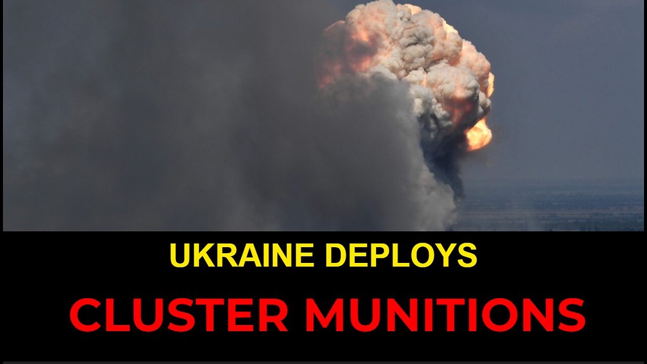 Ukraine Deploys Cluster Munitions Against Russian Forces Amid Criticism