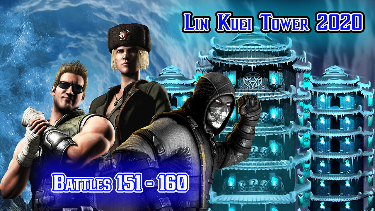 MK Mobile. LIN KUEI Tower [ v.2020 ] - Battles 151 - 160