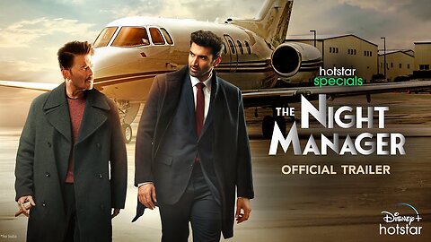 Hotstar Specials The Night Manager | Official Trailer | Anil Kapoor Aditya Roy Kapur| 17th Feb