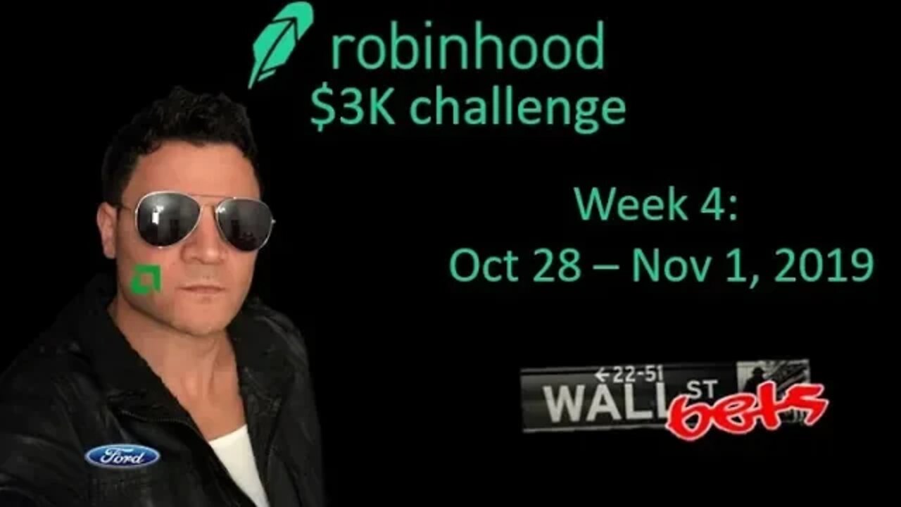 Week 4 of the Robinhood $3K Challenge I WallStreetBets