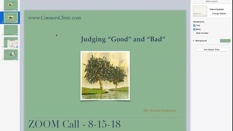 Zoom Call: 8-15-18 - Judging "Good" & "Bad" | Dr. Kevin Conners - Conners Clinic