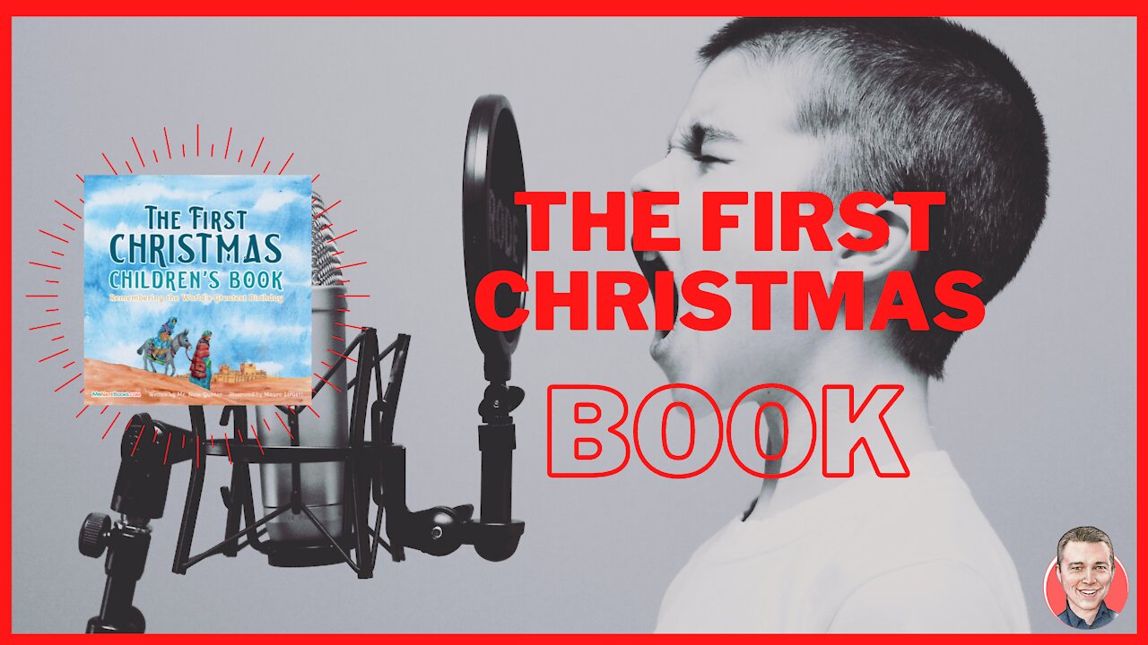 Podcast 2.3: #11 Children's Book - The First Christmas - How to teach kids about Jesus?