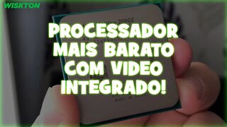 Processador mais barato que você vai encontrar com vídeo integrado