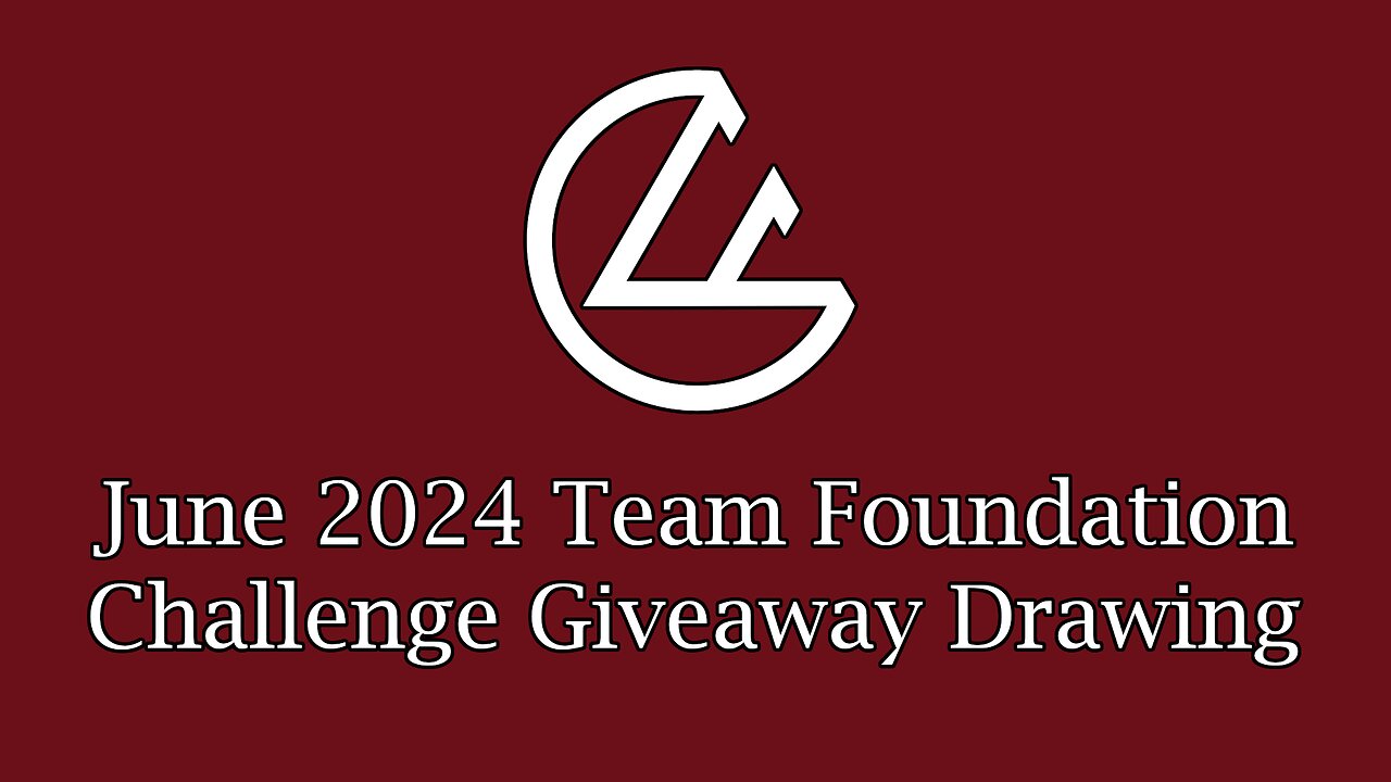 June 2024 Team Foundation Challenge Giveaway Drawing