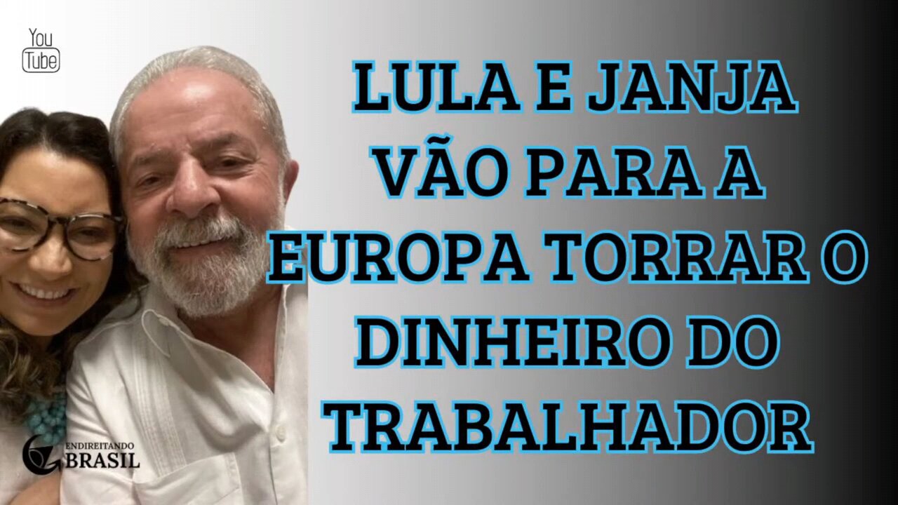 07.06.24 (MANHÃ) - LULA E JANJA VÃO PARA A EUROPA TORRAR O DINHEIRO DO TRABALHADOR