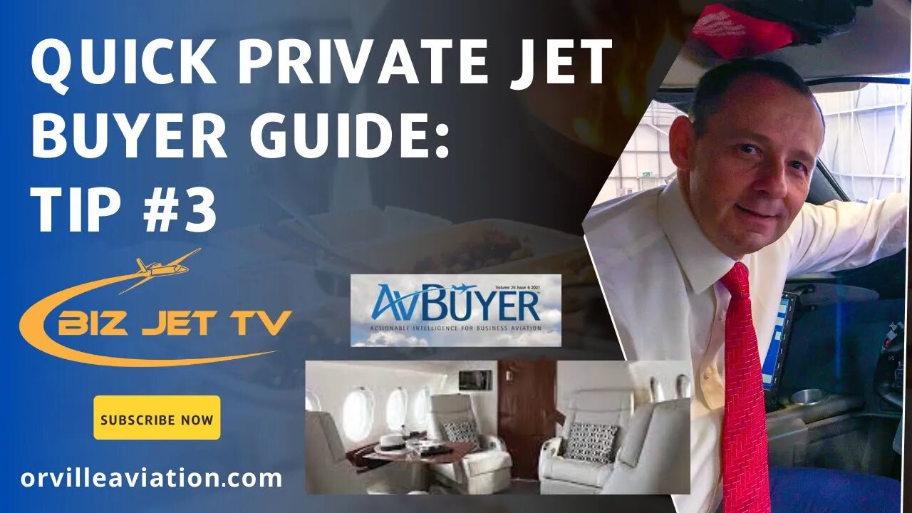 Quick Private Jet Buyers Guide: Tip #3