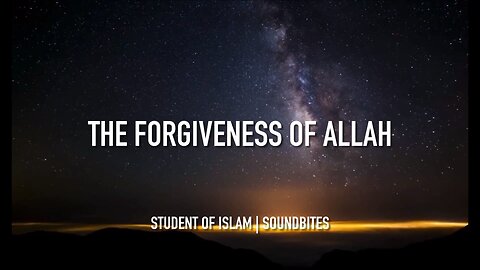 The Forgiveness of Allah