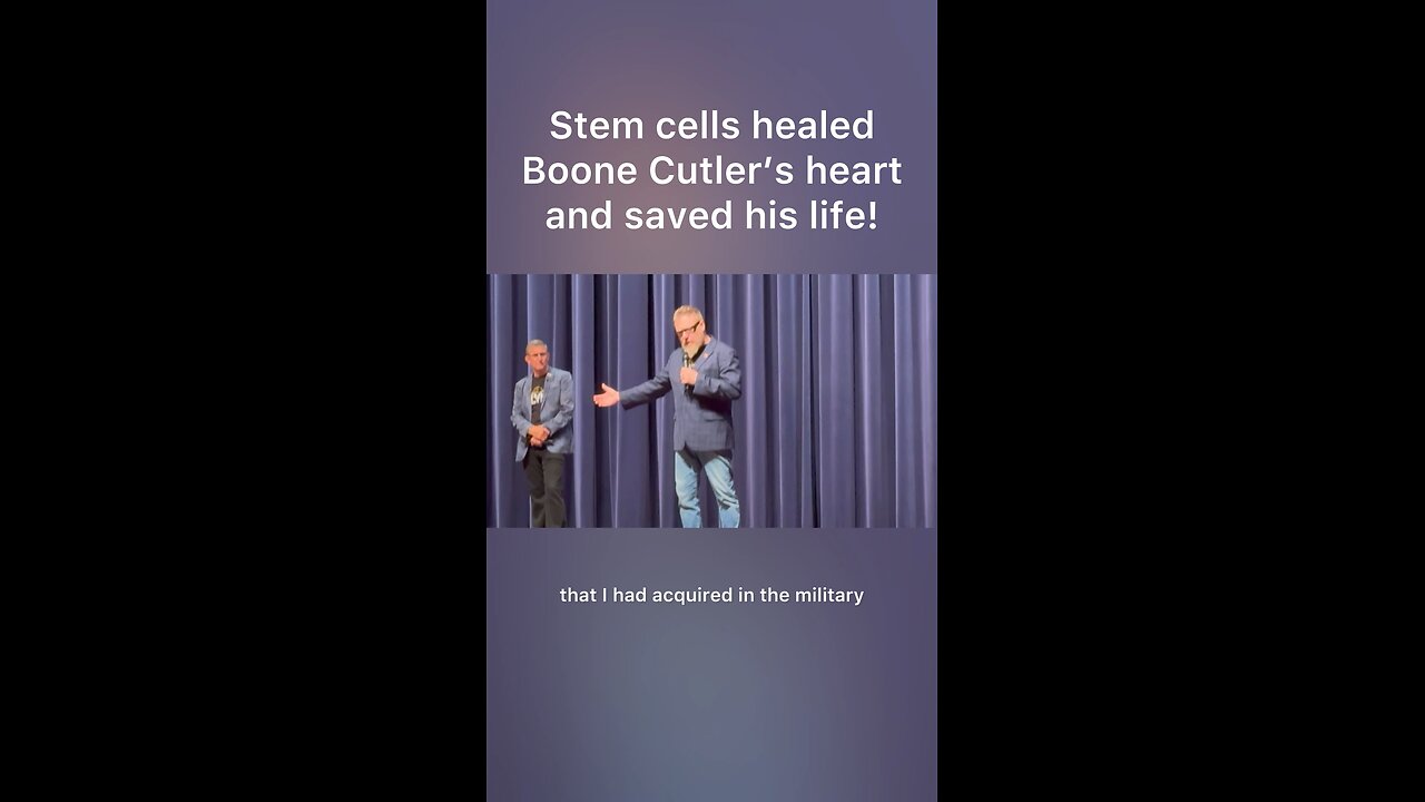 Boone Cutler says Stem Cells healed his heart and saved his life.