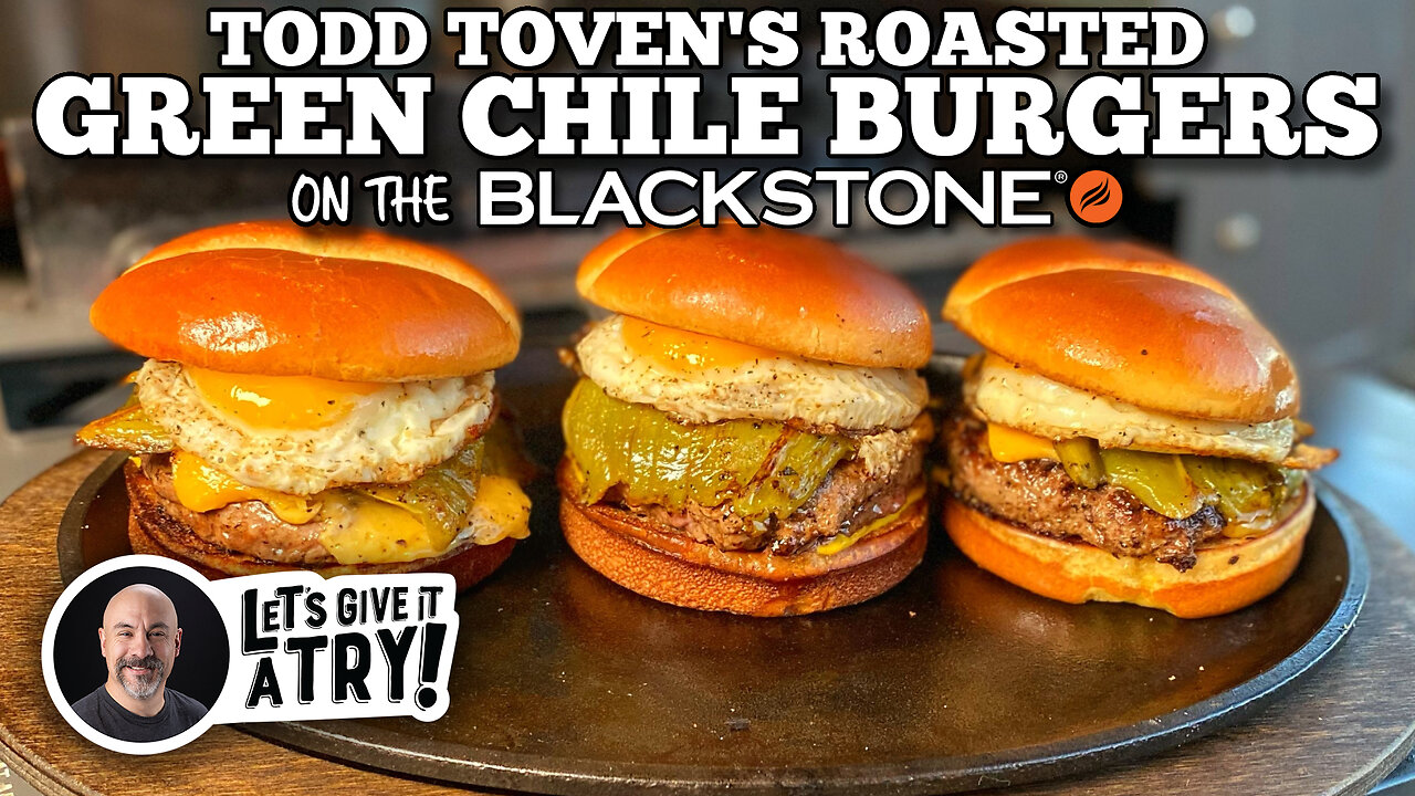 Todd Toven's Roasted Green Chile Burgers | Blackstone Griddles