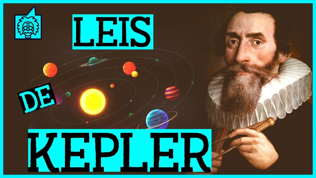 Gravitação: Leis de Kepler