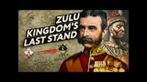 How This African Kingdom Stood Against the British Empire - The Zulu War 1879 (4K Documentary)